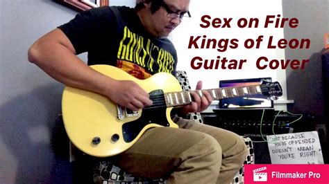 Sex On Fire Kings Of Leon Guitar Cover Youtube Free Hot Nude Porn Pic Gallery