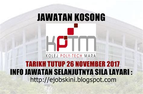 We are committed to cultivate excellence in a conducive teaching and. Jawatan Kosong di Kolej Poly-Tech MARA (KPTM) - 26 ...