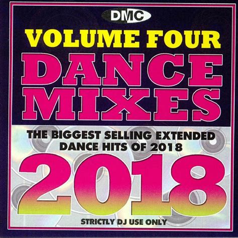 Various Volume Four Dance Mixes The Biggest Selling Extended Dance Hits Of 2018 Strictly Dj