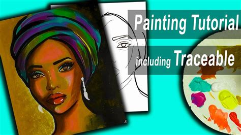 Online Course Acrylic Painting Tutorial African Lady With Traceable