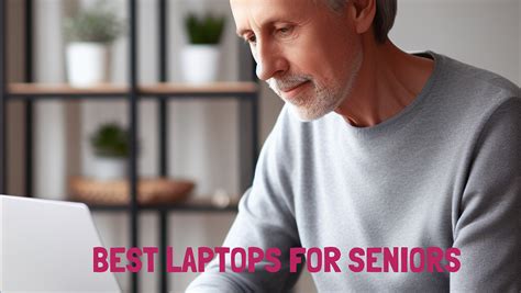 Top 5 Best Laptops For Seniors In 2024 By Top 5 Amazon Medium