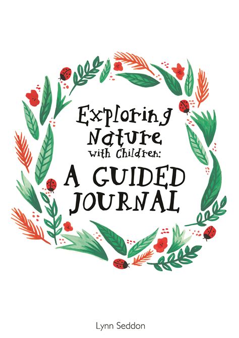 Exploring Nature With Children A Guided Journal