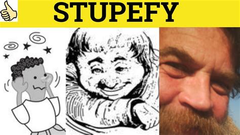 🔵 Stupefy Stupefied Stupefying Stupefaction Stupor Stupefy Meaning
