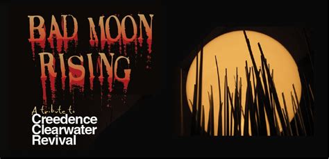 Bad Moon Rising A Tribute To Creedence Clearwater Revival Home