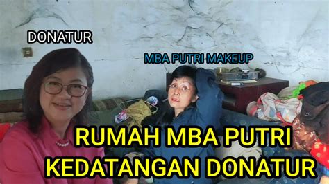 Rumah Mba Putri Kedatangan Donatur Youtube