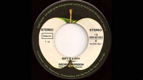 1970 George Harrison Isn T It A Pity 7 Single Version YouTube