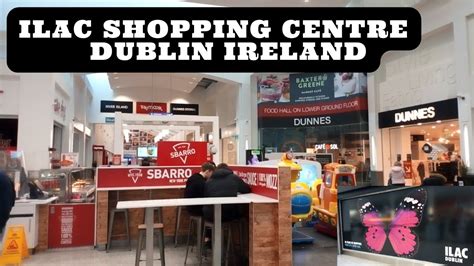Ilac Shopping Centre Moore Street Dublin Ireland Travel Vlog 2022 Youtube