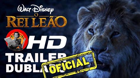 O Rei Leão Trailer Oficial Dublado Versão Para Os Cinemas Youtube