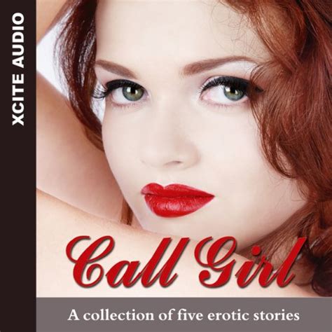 call girl a collection of five erotic stories audible audio edition katy