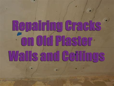 Blog Repairing Cracks On Old Plaster Walls And Ceilings