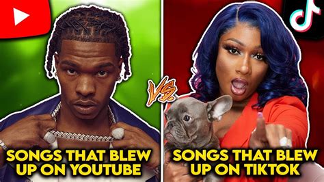 Rap Songs That Blew Up On Youtube Vs Rap Songs That Blew Up On Tik Tok