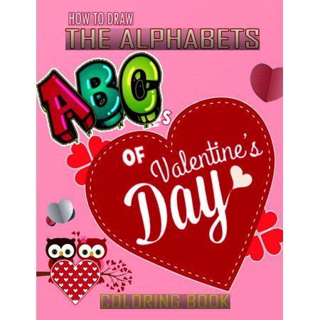 How To Draw The ABC S Of Valentine S Day Alphabets Coloring Book A