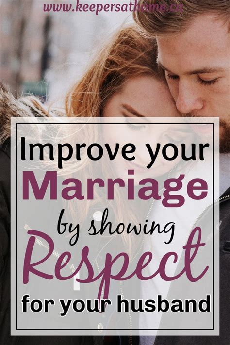 Be A Better Wife Part 4 Respect Your Husband Keepers At Home Good