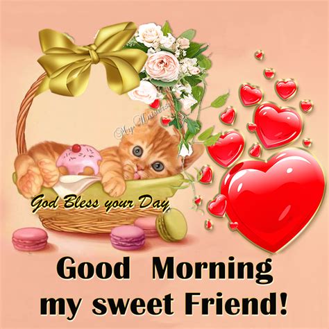 Good Morning My Sweet Friend Pictures Photos And Images For Facebook