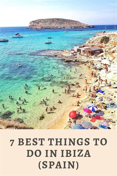 7 Best Things To Do In Ibiza Spain Travel Photography Nature
