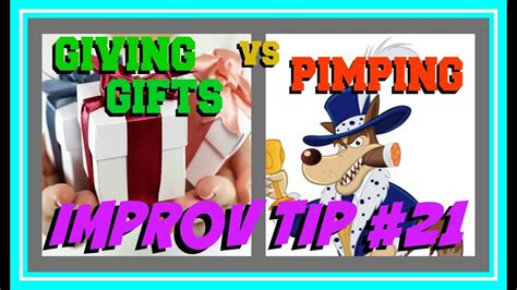 Improv Tip 21 Giving Ts Vs Pimping 2015 Youtube