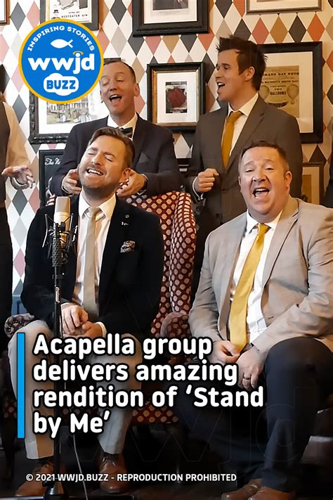 Acapella Group Delivers Amazing Rendition Of ‘stand By Me Wwjd