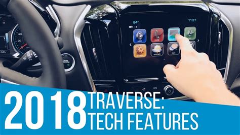 2018 Chevrolet Traverse Tech Features Youtube