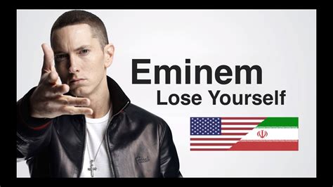 Persian Accent Eminem Lose Yourself Lyrics With Persian Accent Youtube