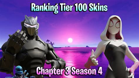 Fortnite Ranking All Tier 100 Skins Chapter 3 Season 4 Youtube