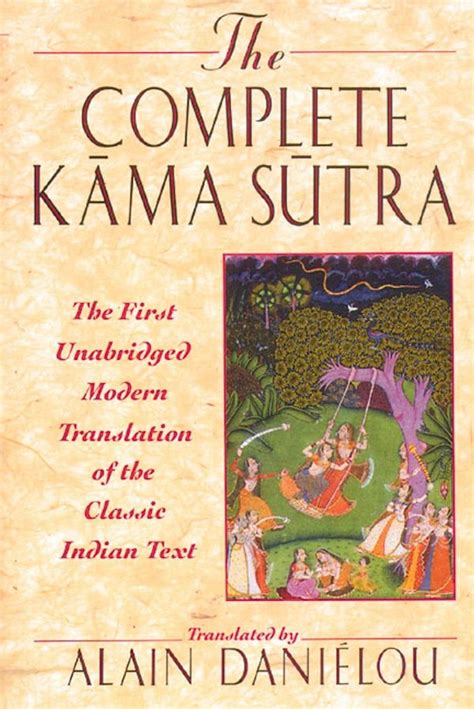 This Definitive Volume Is The First Modern Translation Of Vatsyayanas