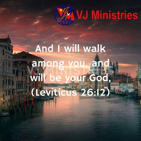 INSPIRATION *GOD WANTS TO WALK AMONG YOU AND BE YOUR GOD.* And I will ...
