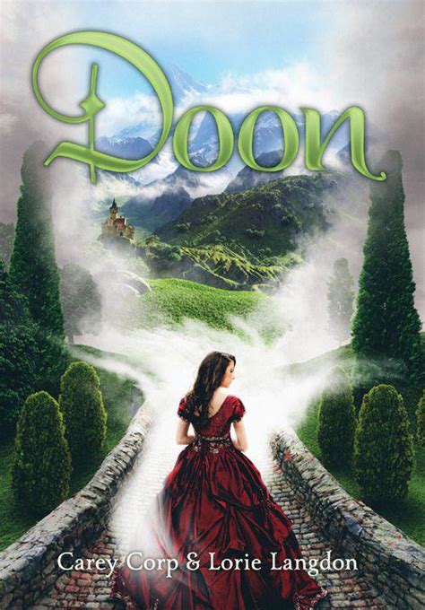 As tragedy befalls xin siyue, she soon finds herself transmigrated into a novel world as a character. Read Doon (Doon Novel, A) by Langdon, Lorie online free ...