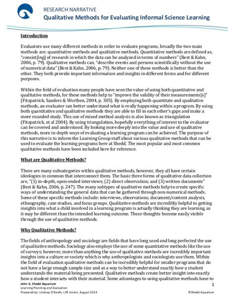 There are various methods for conducting scientific research. L. O'Keefe Writing Sample - Qualitative Research Narrative