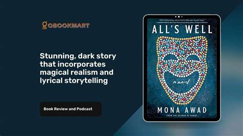 Alls Well By Mona Awad Stunning Dark Story Book Review Podcast
