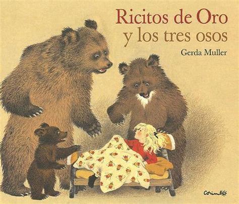 Ricitos De Oro Y Los Tres Osos Goldilocks And The Three Little Bears