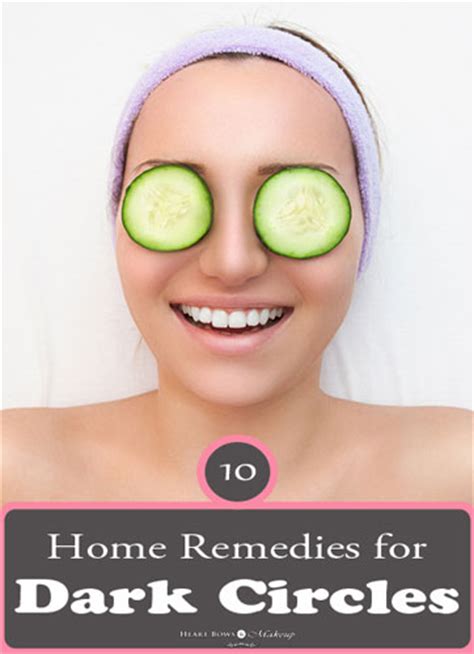 10 Natural Home Remedies To Remove Dark Circles Heart Bows And Makeup
