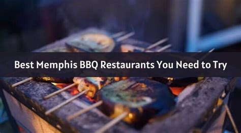 The 5 Best Memphis Bbq Restaurants You Need To Try Healthtostyle