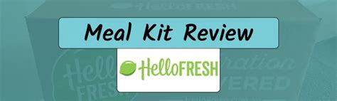Hello Fresh Meal Kit Review 2020 Reviews By Food Box Mate