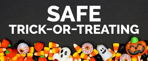 Your Guide To Safe Trick Or Treating Ideas How To