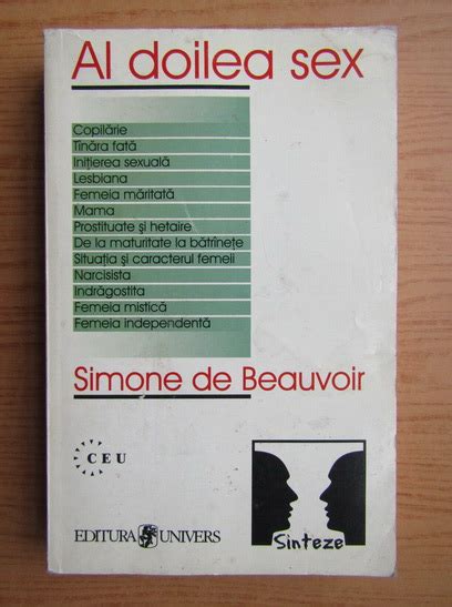 Simone De Beauvoir Al Doilea Sex Volumul 2 Cumpără