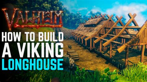 Valheim Building Tips And Tricks Longhouse Base Guide Part 1 Youtube