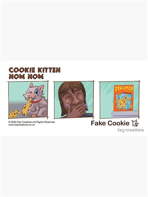 Cookie Kitten Nom Nom Fake Cookie Comic Strip Poster For Sale By