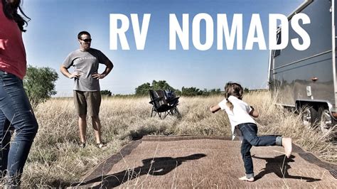 Rv Nomads The Movie Behind The Scenes With Less Junk More Journey May Youtube