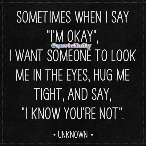 Sometimes When I Say Im Okay Quotes