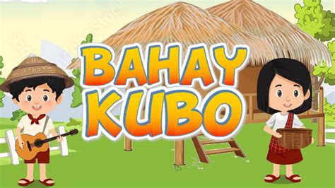 Bahay Kubo Animation With Lyrics 2023 Nipa Hut Tagalog Nursery