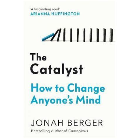 The Catalyst How To Change Anyones Mind