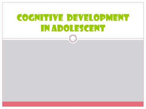 Ppt Cognitive Development In Adolescent Powerpoint Presentation Free