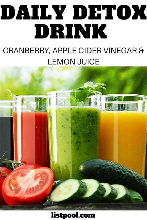 daily detox drink cranberry apple cider vinegar and lemon juice detox drinks apple cider