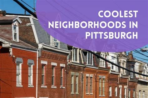 Coolest Neighborhoods In Pittsburgh Discover Trendy Hotspots And Hidden Gems