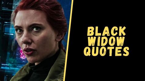 Top 12 Quotes From Black Widow Which Will Blow Your Mind