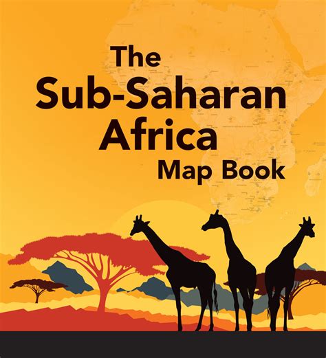 Map Book Examines Humanitarian Initiatives In Sub Saharan Africa Esri