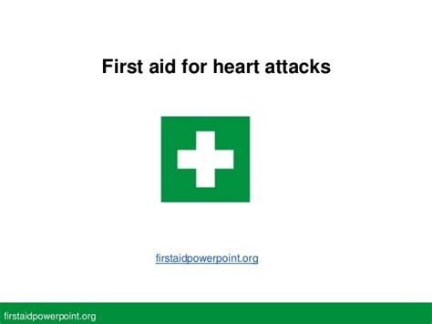 First Aid For Heart Attacks Training By Firstaidpowerpoint