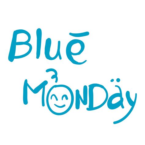 Happy Blue Monday Quote Typography Vector The Most Depressing Day Of