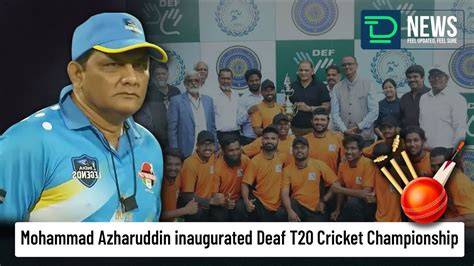 Mohammad Azharuddin Inaugurated Deaf T20 Cricket Championship 240822