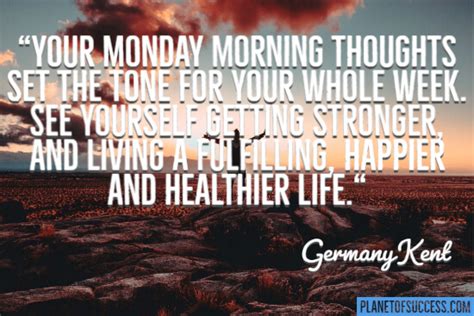 65 Inspirational Monday Quotes To Boost Your Motivation